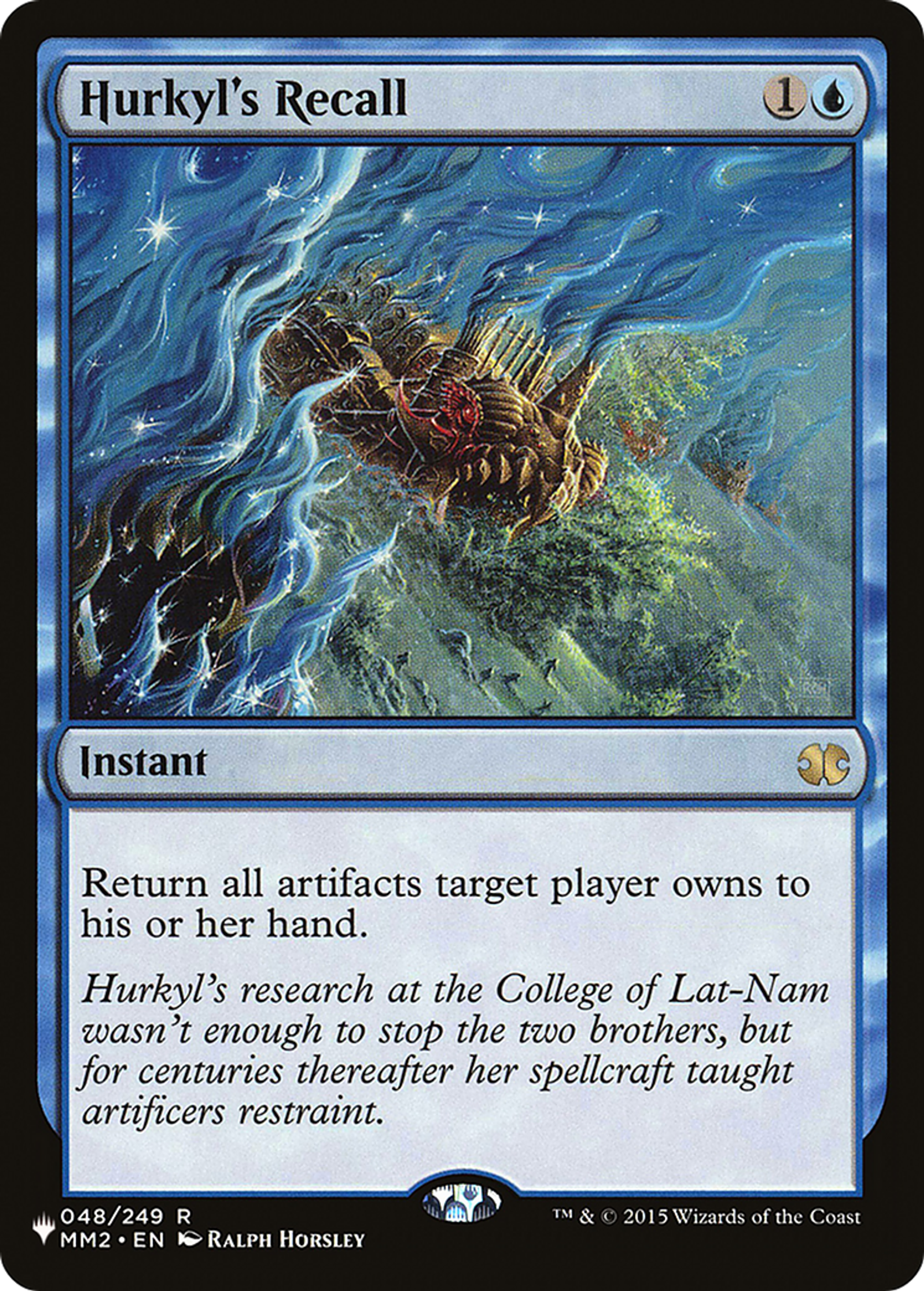 Hurkyl's Recall — The List — Magic: The Gathering