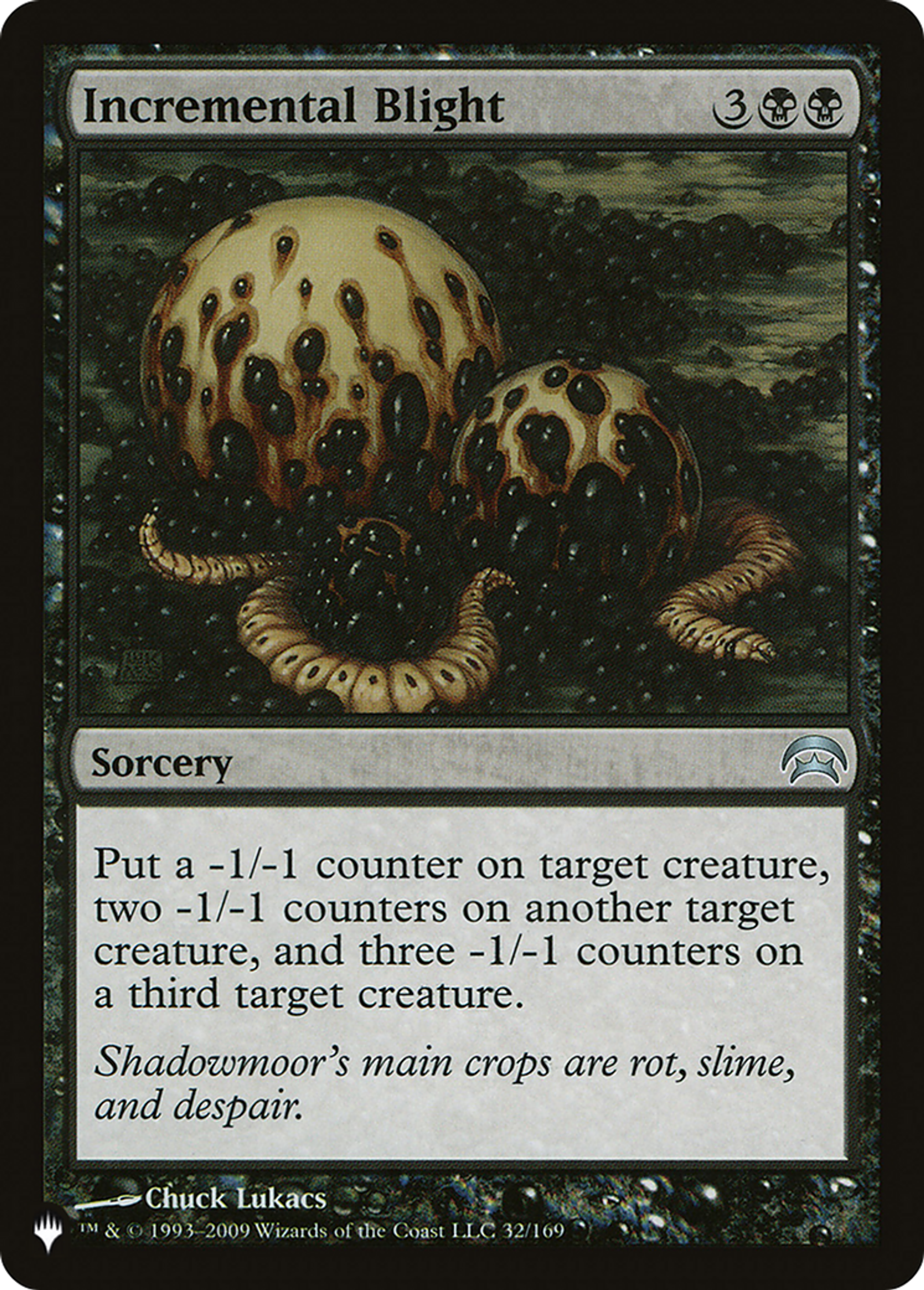 Incremental Blight — The List — Magic: The Gathering