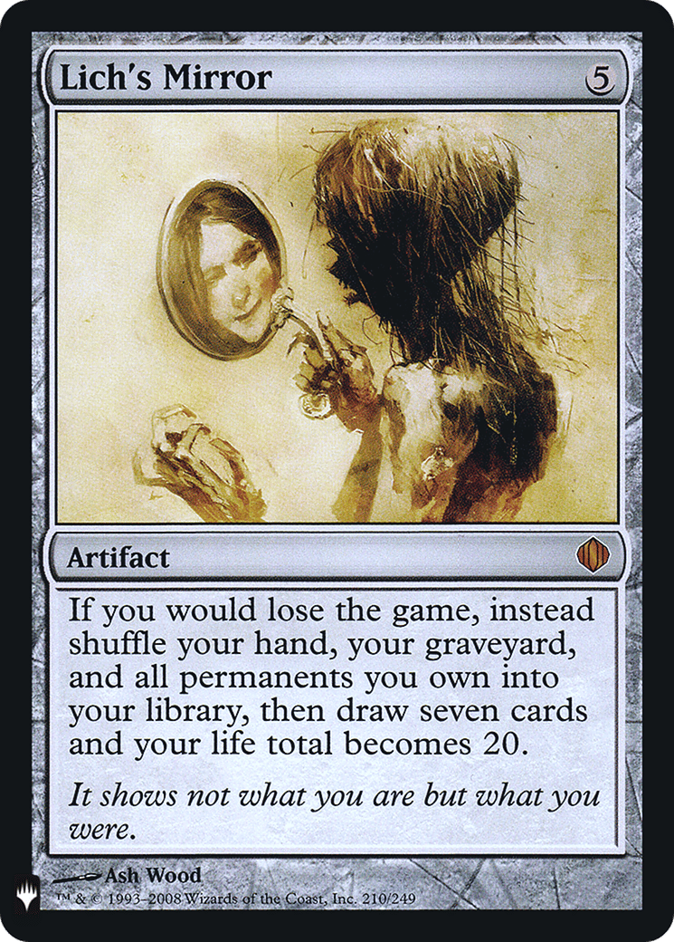 Lich's Mirror — The List — Magic: The Gathering