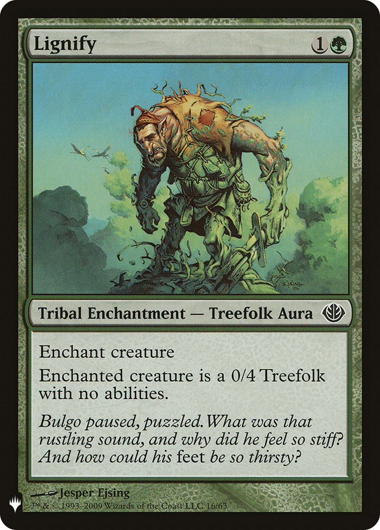 Lignify — The List — Magic: The Gathering