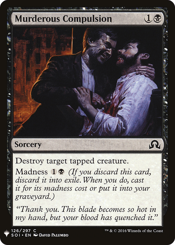 Murderous Compulsion — The List — Magic: The Gathering