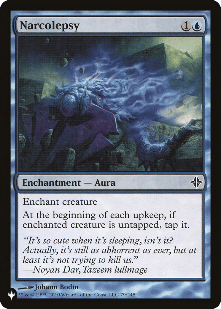 Narcolepsy — The List — Magic: The Gathering