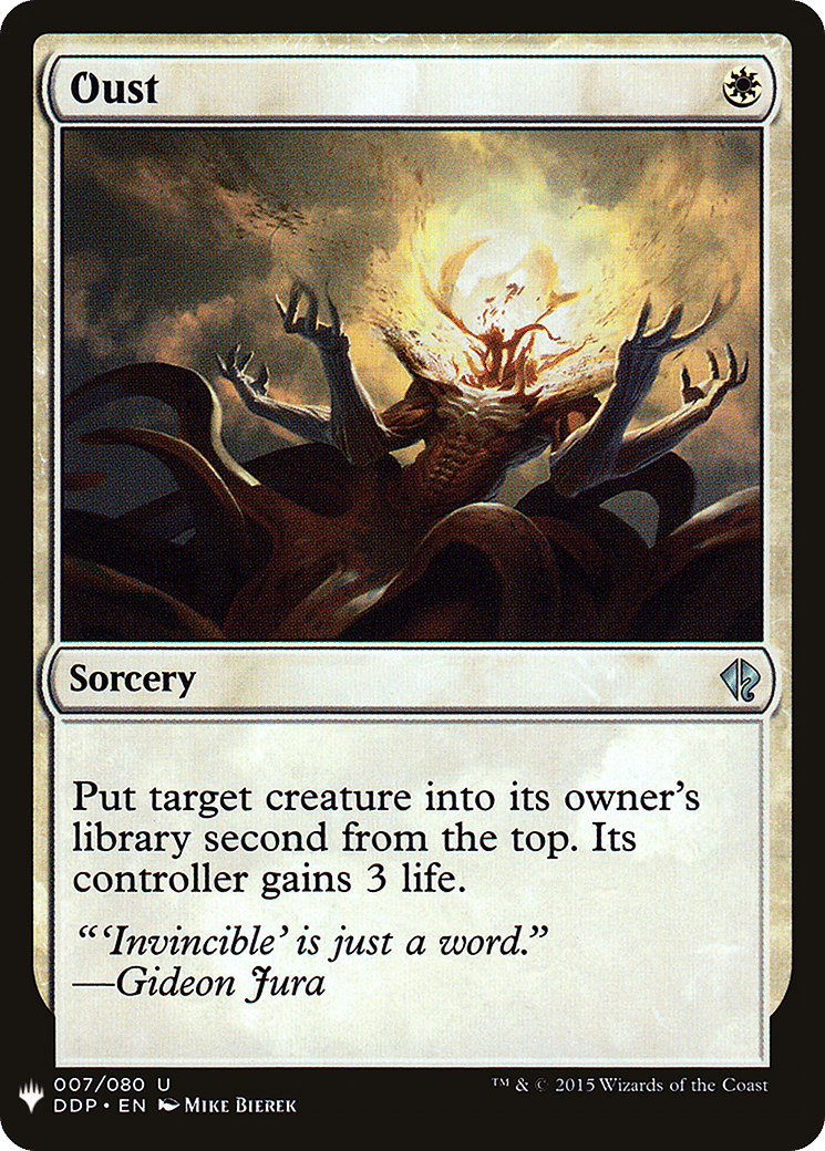 Oust — The List — Magic: The Gathering