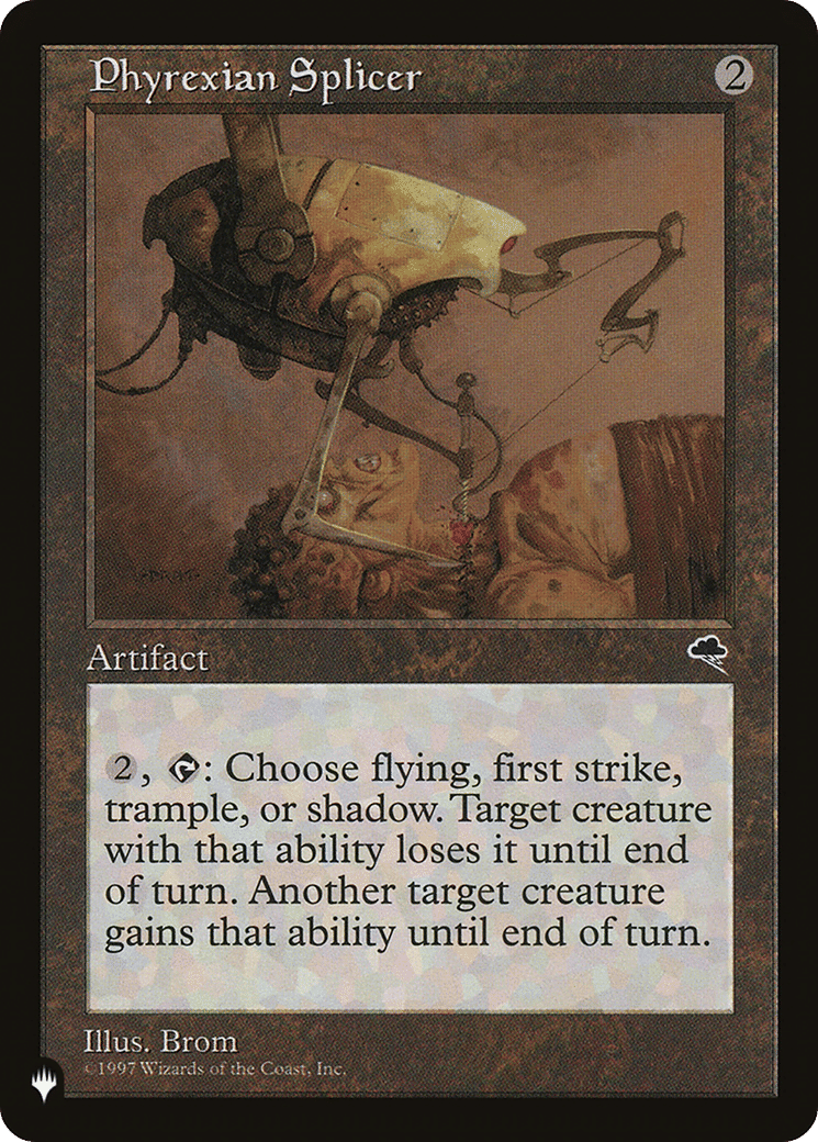 Phyrexian Splicer — The List — Magic: The Gathering