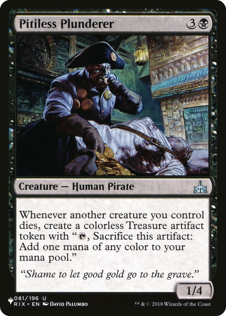 Pitiless Plunderer — The List — Magic: The Gathering