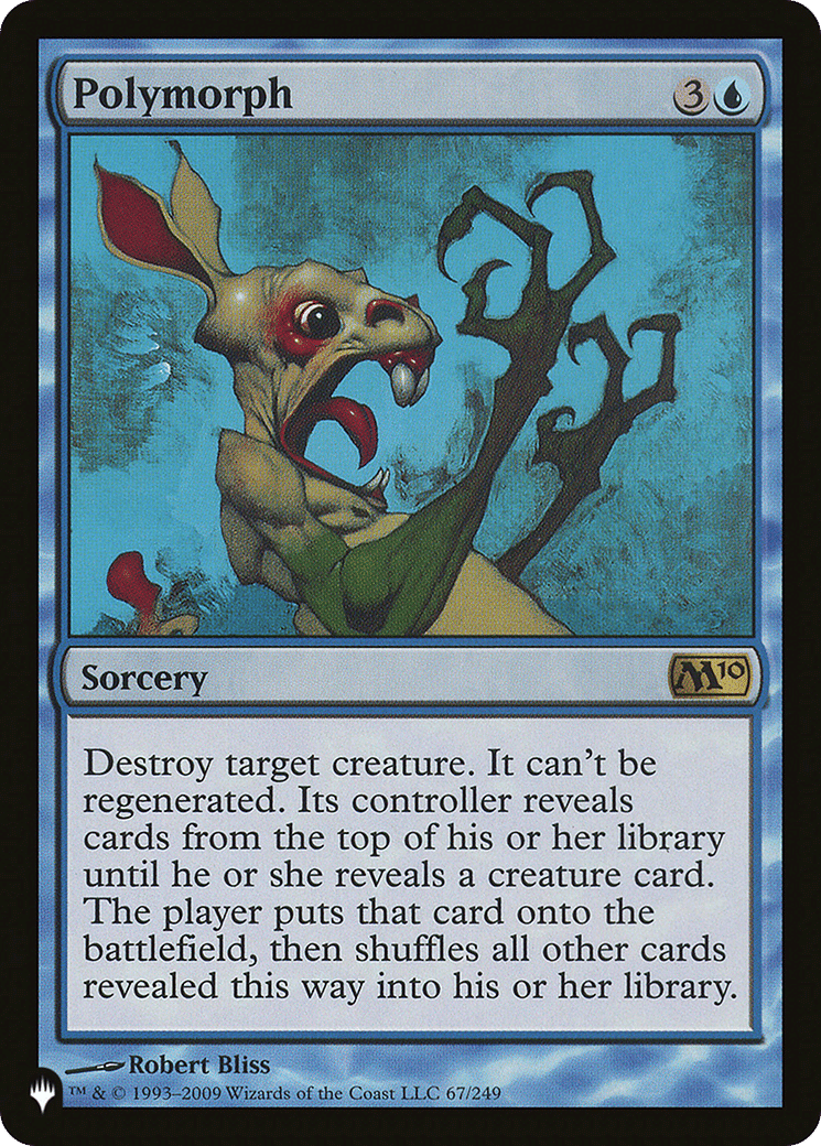 Polymorph — The List — Magic: The Gathering