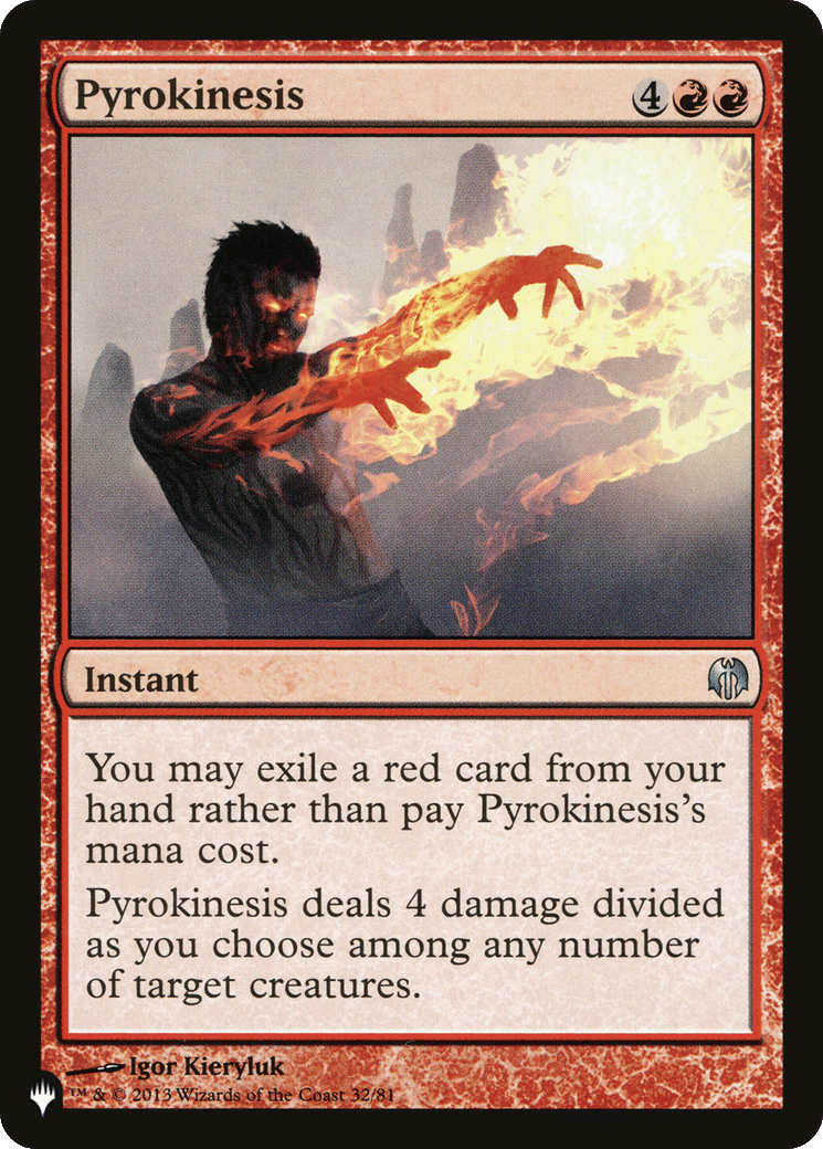 Pyrokinesis — The List — Magic: The Gathering