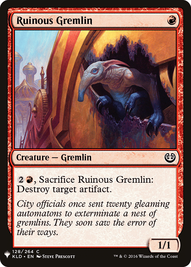 Ruinous Gremlin — The List — Magic: The Gathering