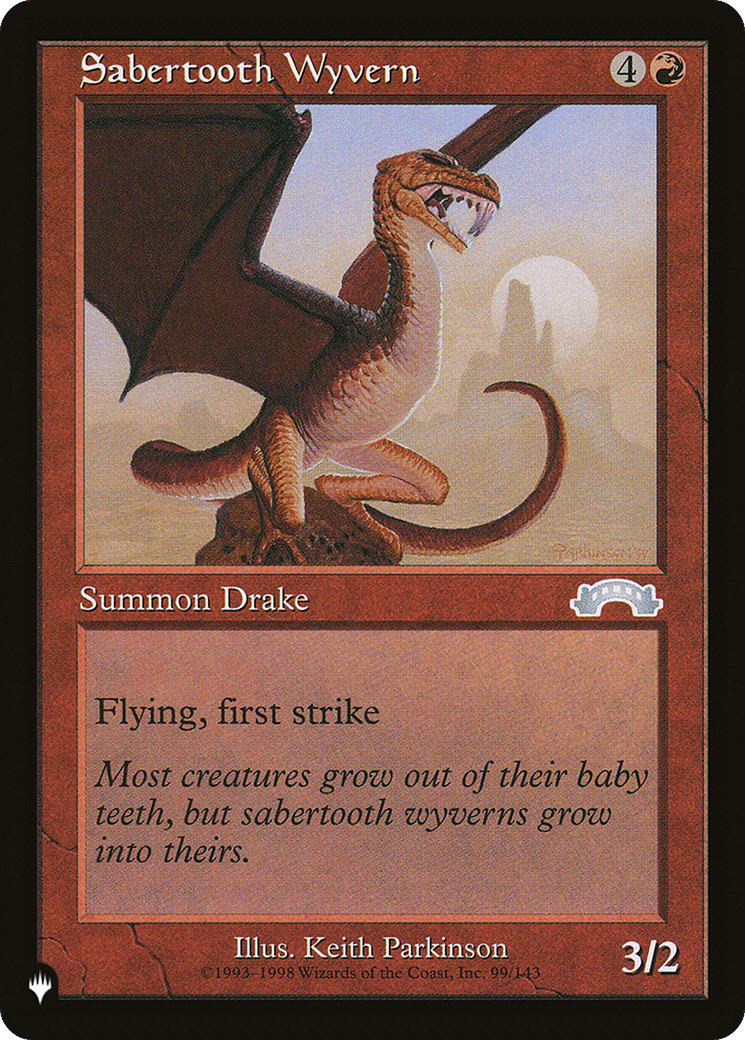 Sabertooth Wyvern — The List — Magic: The Gathering