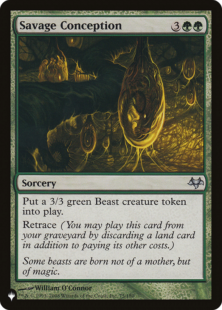 Savage Conception — The List — Magic: The Gathering