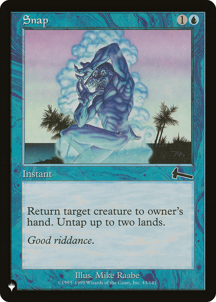 Snap — The List — Magic: The Gathering