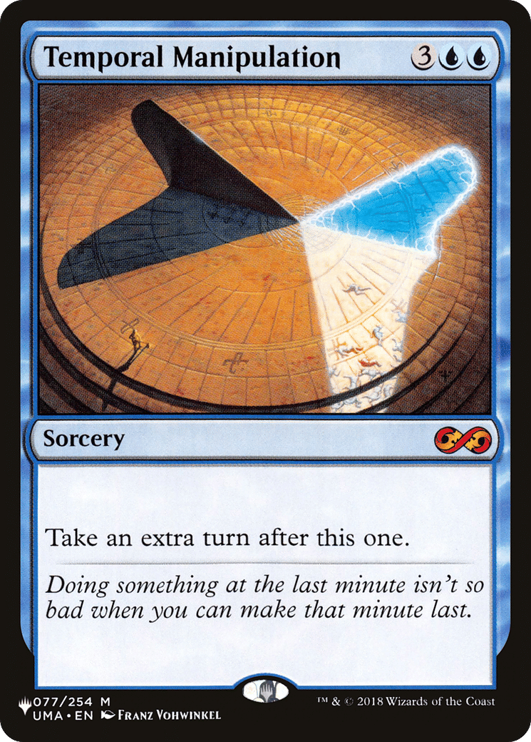 Temporal Manipulation — The List — Magic: The Gathering