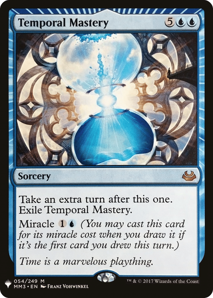 Temporal Mastery — The List — Magic: The Gathering