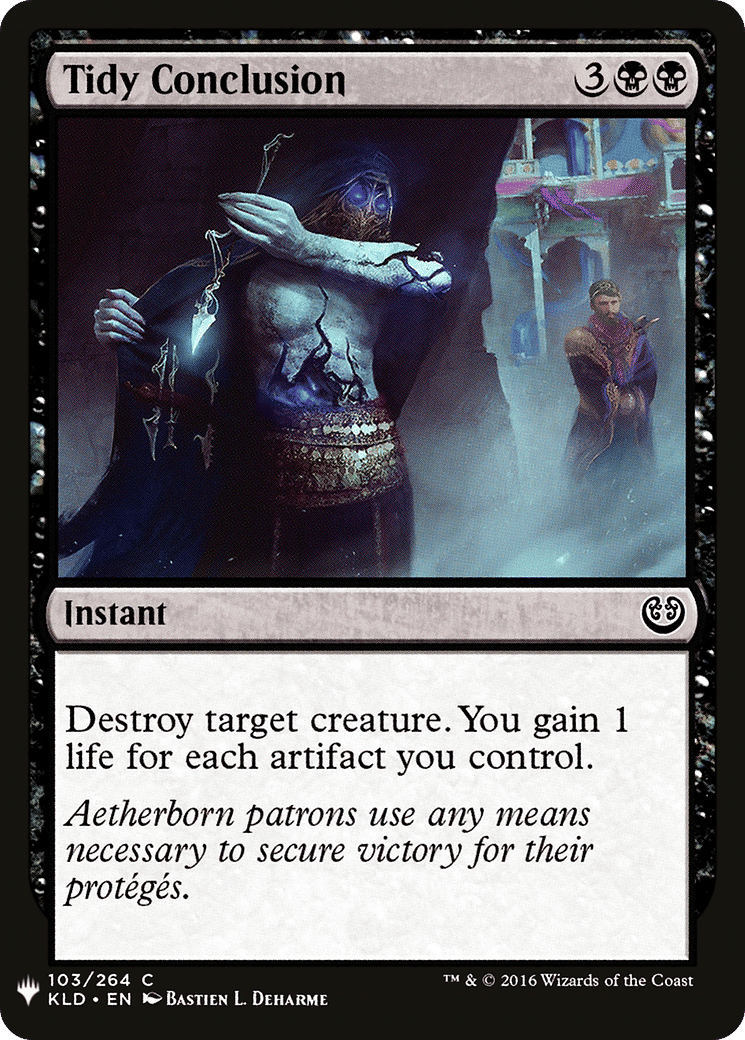 Tidy Conclusion — The List — Magic: The Gathering