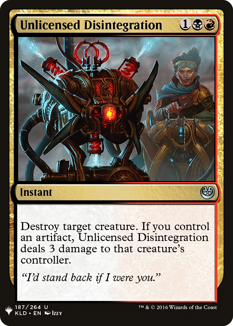 Unlicensed Disintegration — The List — Magic: The Gathering