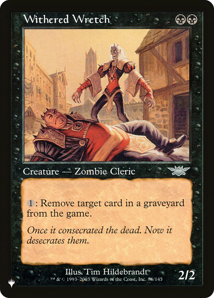 Withered Wretch — The List — Magic: The Gathering