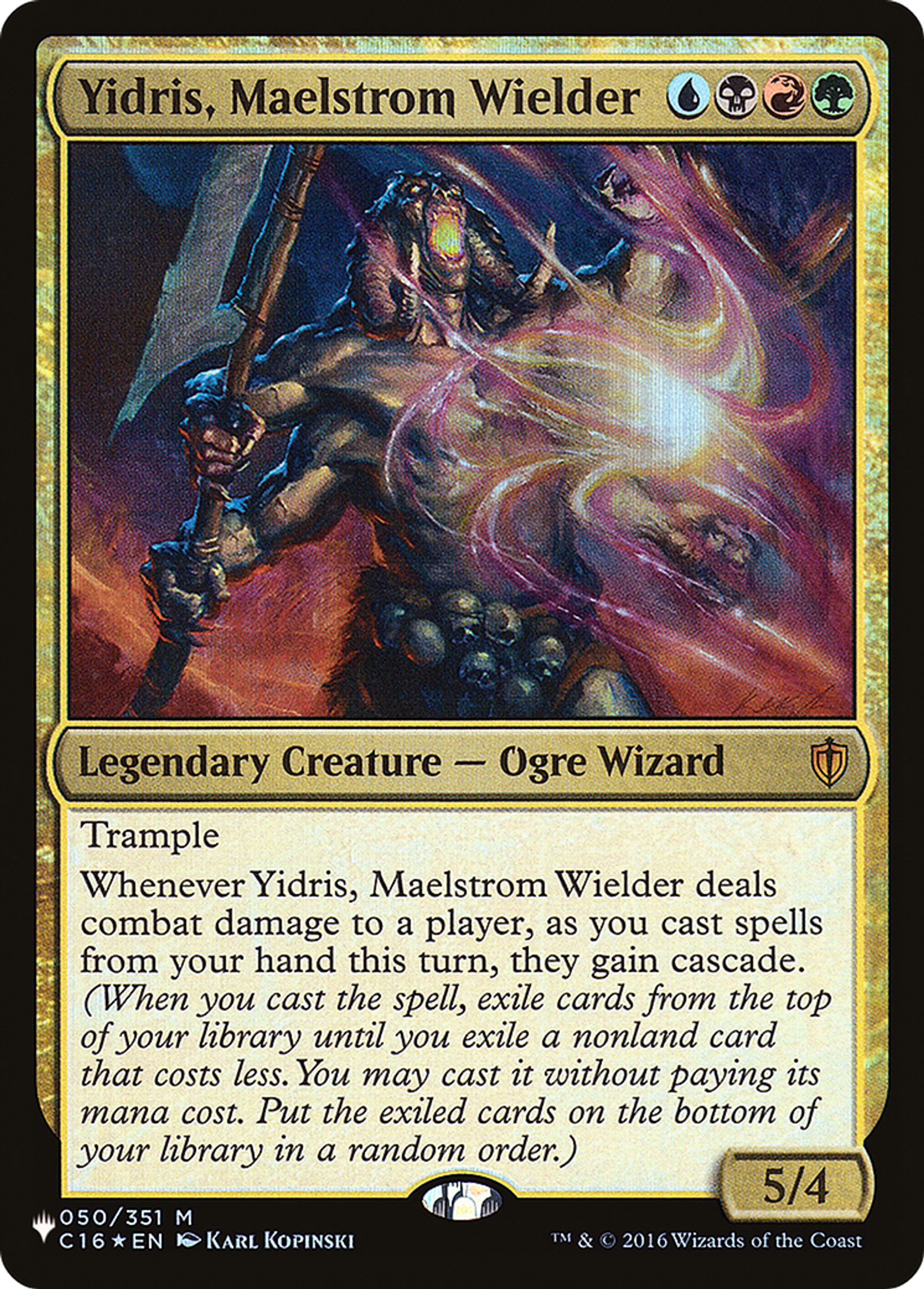 Yidris, porteur du Maelstrom — The List — Magic: The Gathering