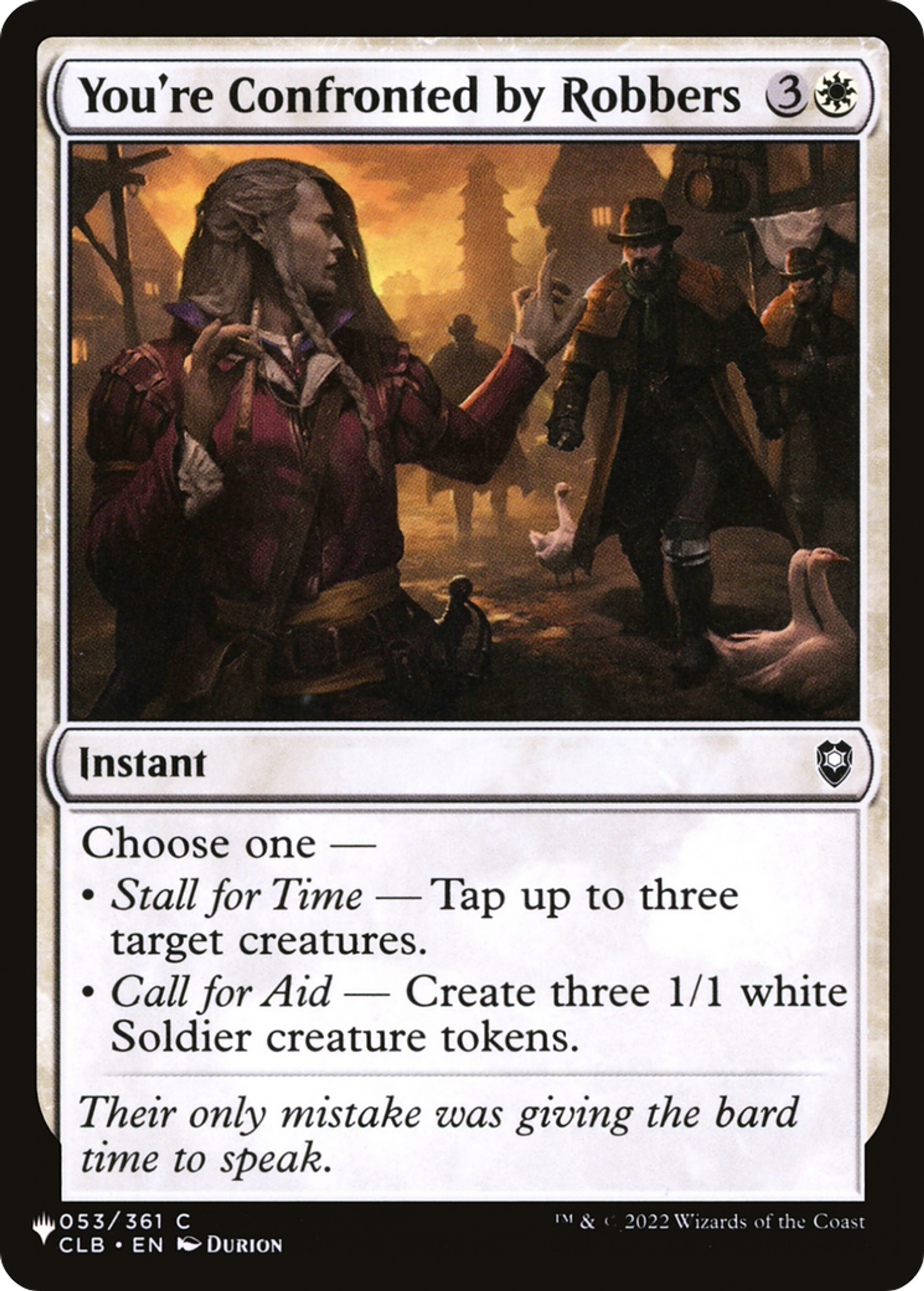 You're Confronted by Robbers — The List — Magic: The Gathering