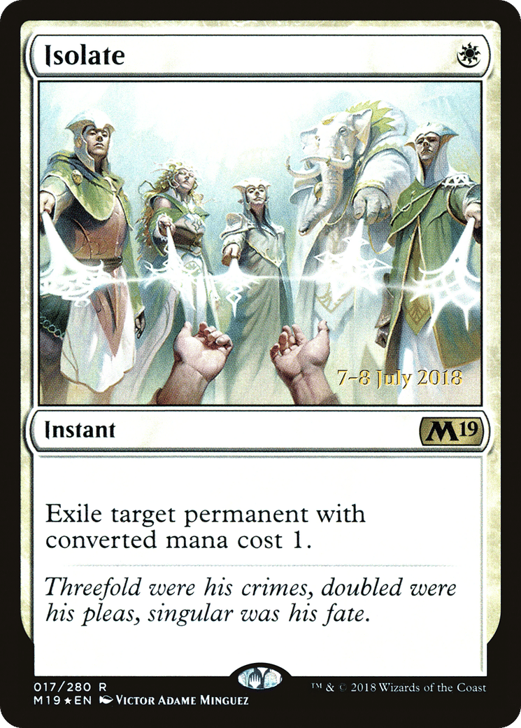 Isolate — Core Set 2019 Promos — Magic: The Gathering