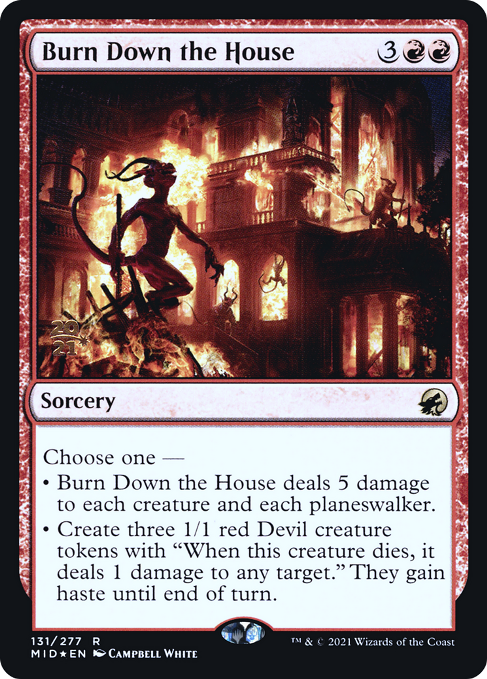 Burn Down the House — Innistrad: Midnight Hunt Promos — Magic: The Gathering