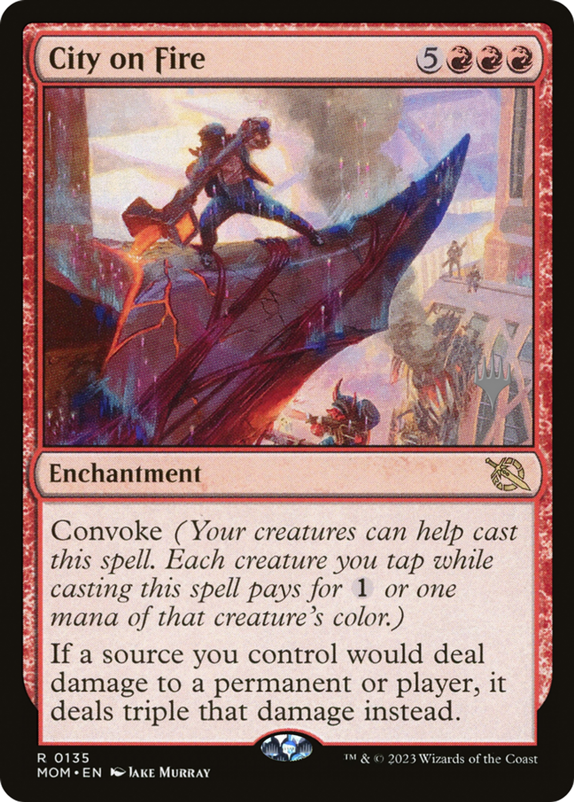 City on Fire — March of the Machine Promos — Magic: The Gathering