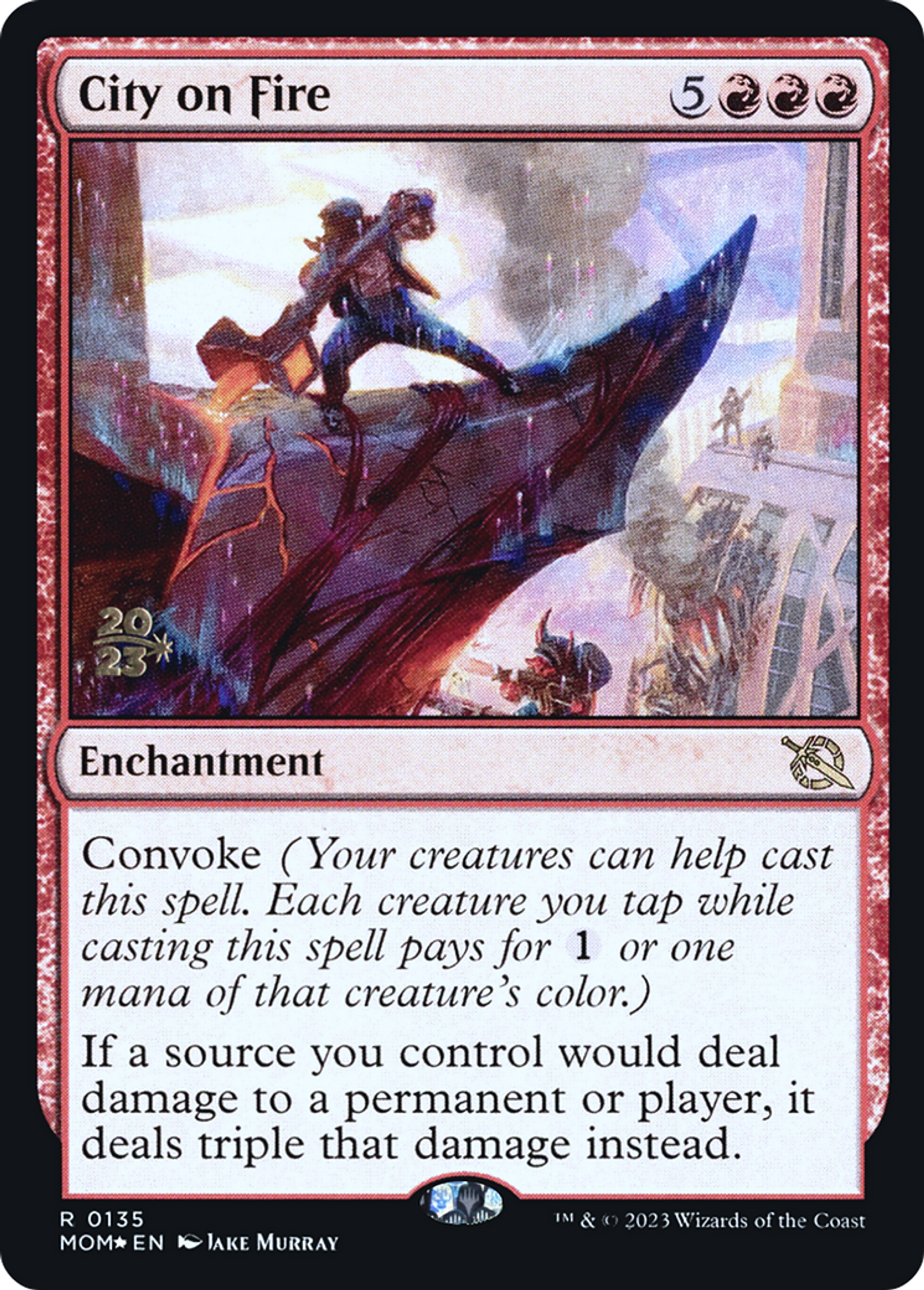 City on Fire — March of the Machine Promos — Magic: The Gathering