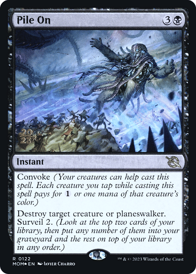 Pile On — March of the Machine Promos — Magic: The Gathering
