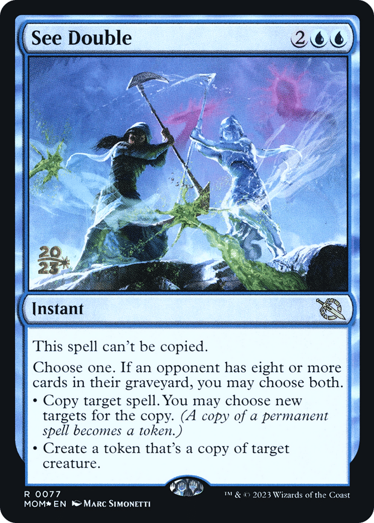 See Double — March of the Machine Promos — Magic: The Gathering