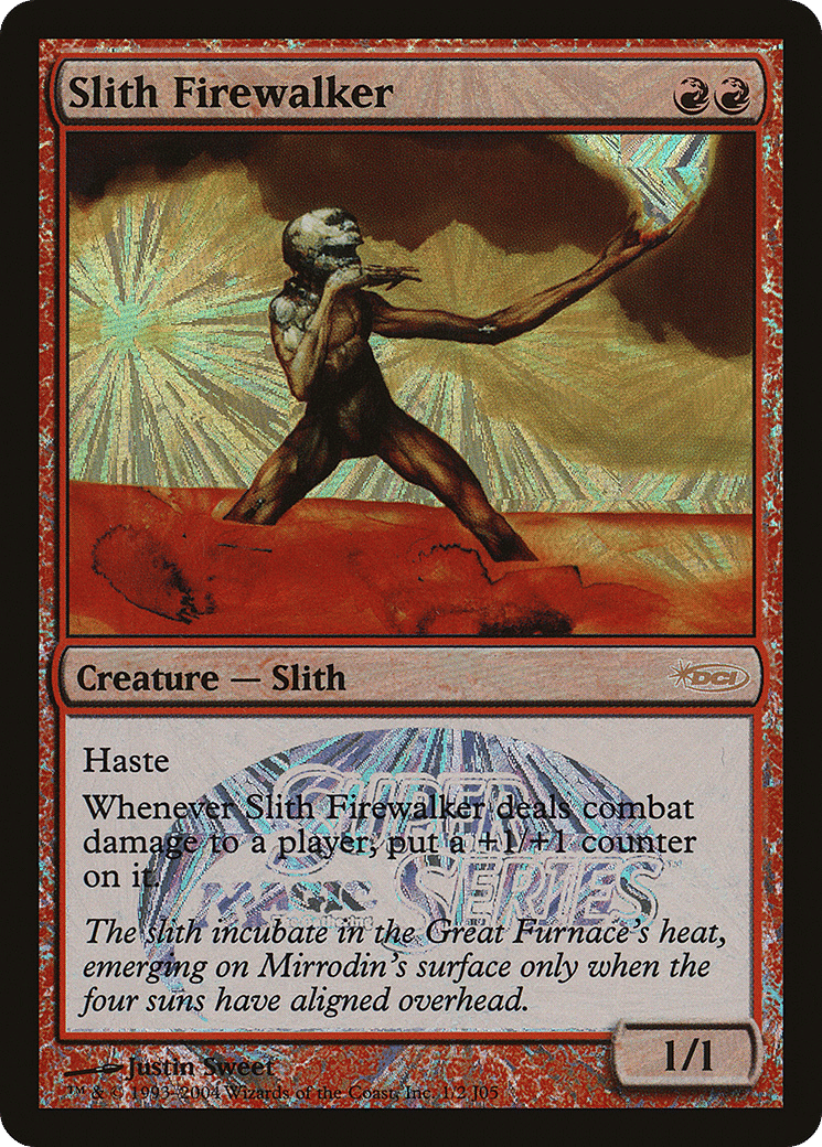 Slith Firewalker — Junior Super Series — Magic: The Gathering