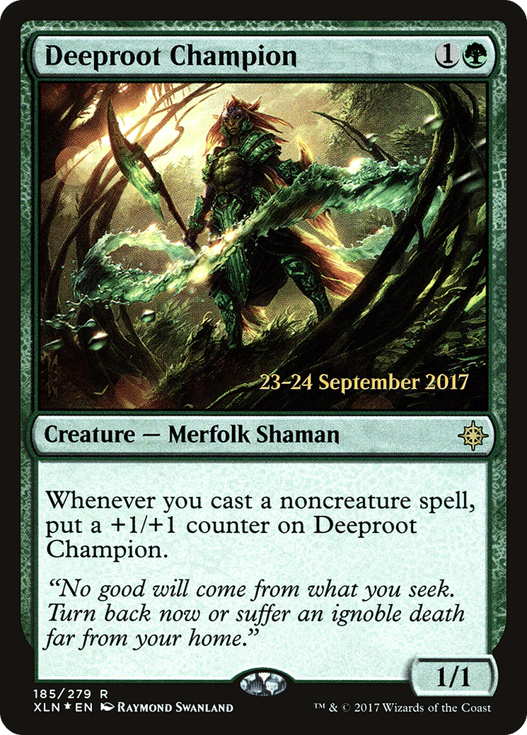 Deeproot Champion — Ixalan Promos — Magic: The Gathering
