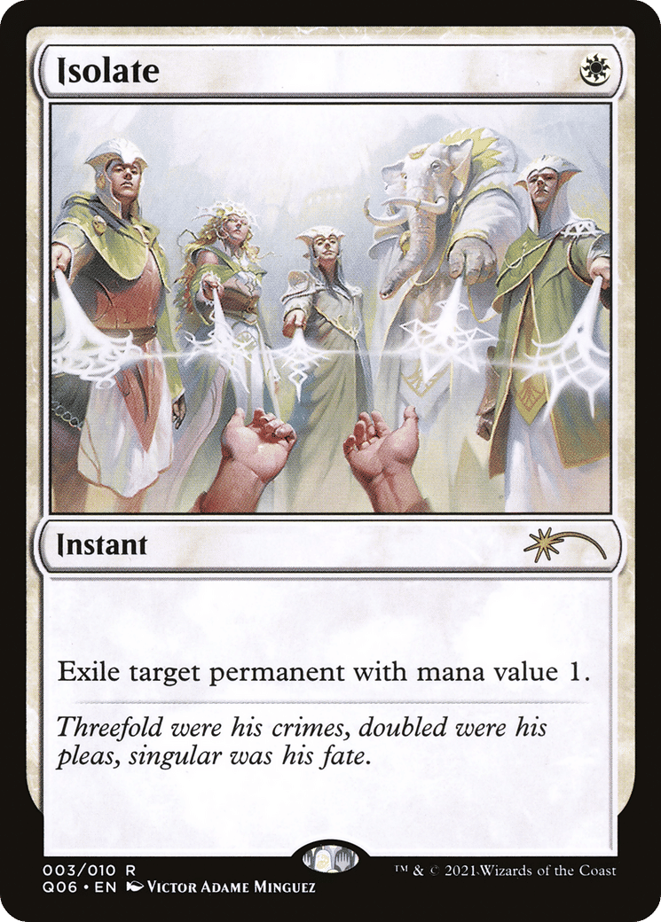 Isolate — Pioneer Challenger Decks 2021 — Magic: The Gathering