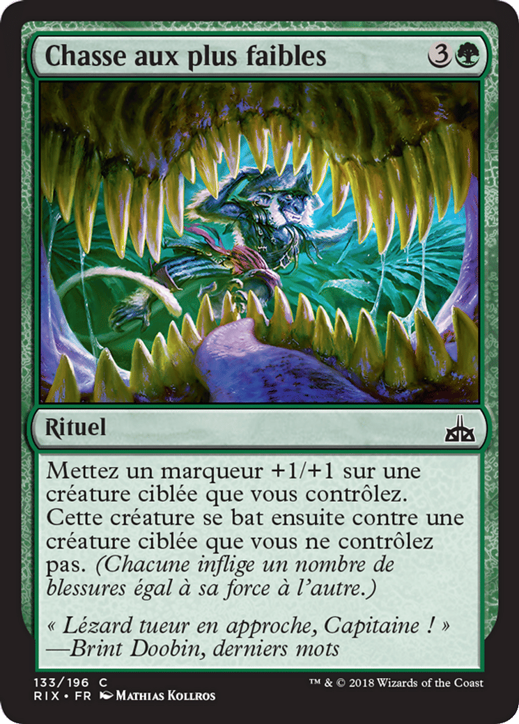 Chasse aux plus faibles — Rivals of Ixalan — Magic: The Gathering