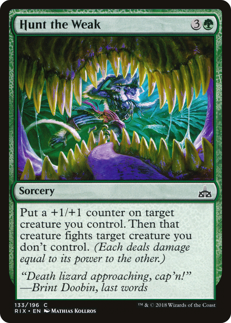 Hunt the Weak — Rivals of Ixalan — Magic: The Gathering