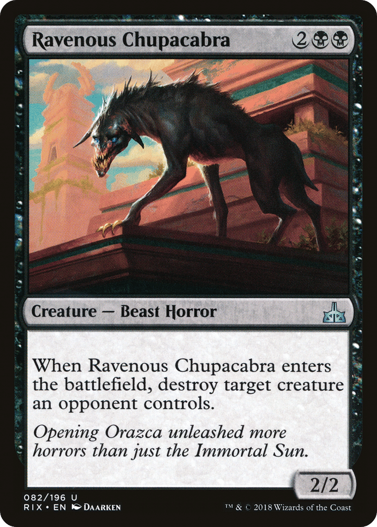 Ravenous Chupacabra — Rivals of Ixalan — Magic: The Gathering