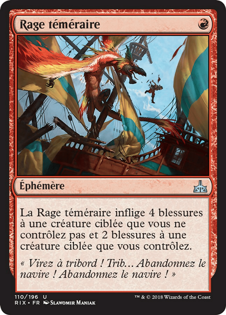 Rage téméraire — Rivals of Ixalan — Magic: The Gathering