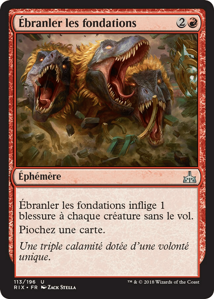 Ébranler les fondations — Rivals of Ixalan — Magic: The Gathering