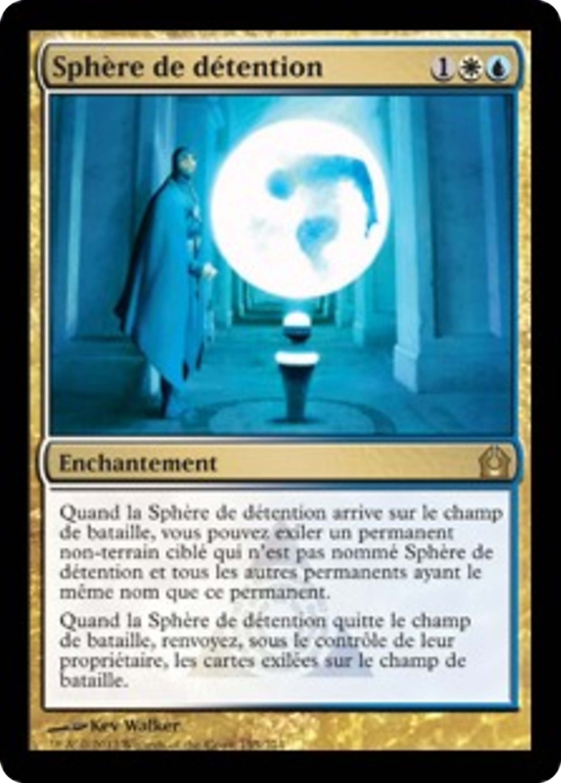 Sphère de détention — Return to Ravnica — Magic: The Gathering