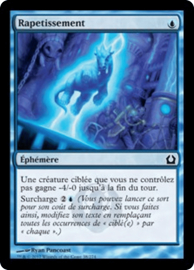 Rapetissement — Return to Ravnica — Magic: The Gathering