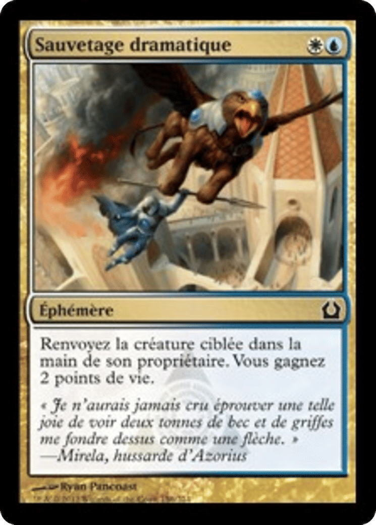 Sauvetage dramatique — Return to Ravnica — Magic: The Gathering