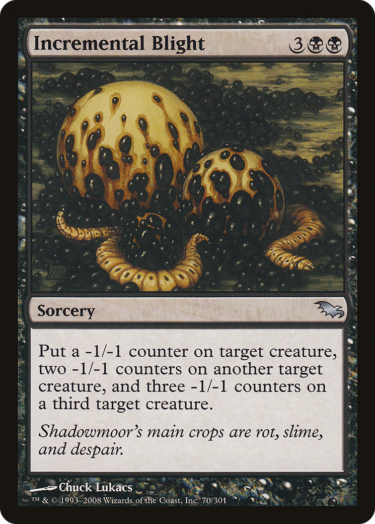 Incremental Blight — Shadowmoor — Magic: The Gathering