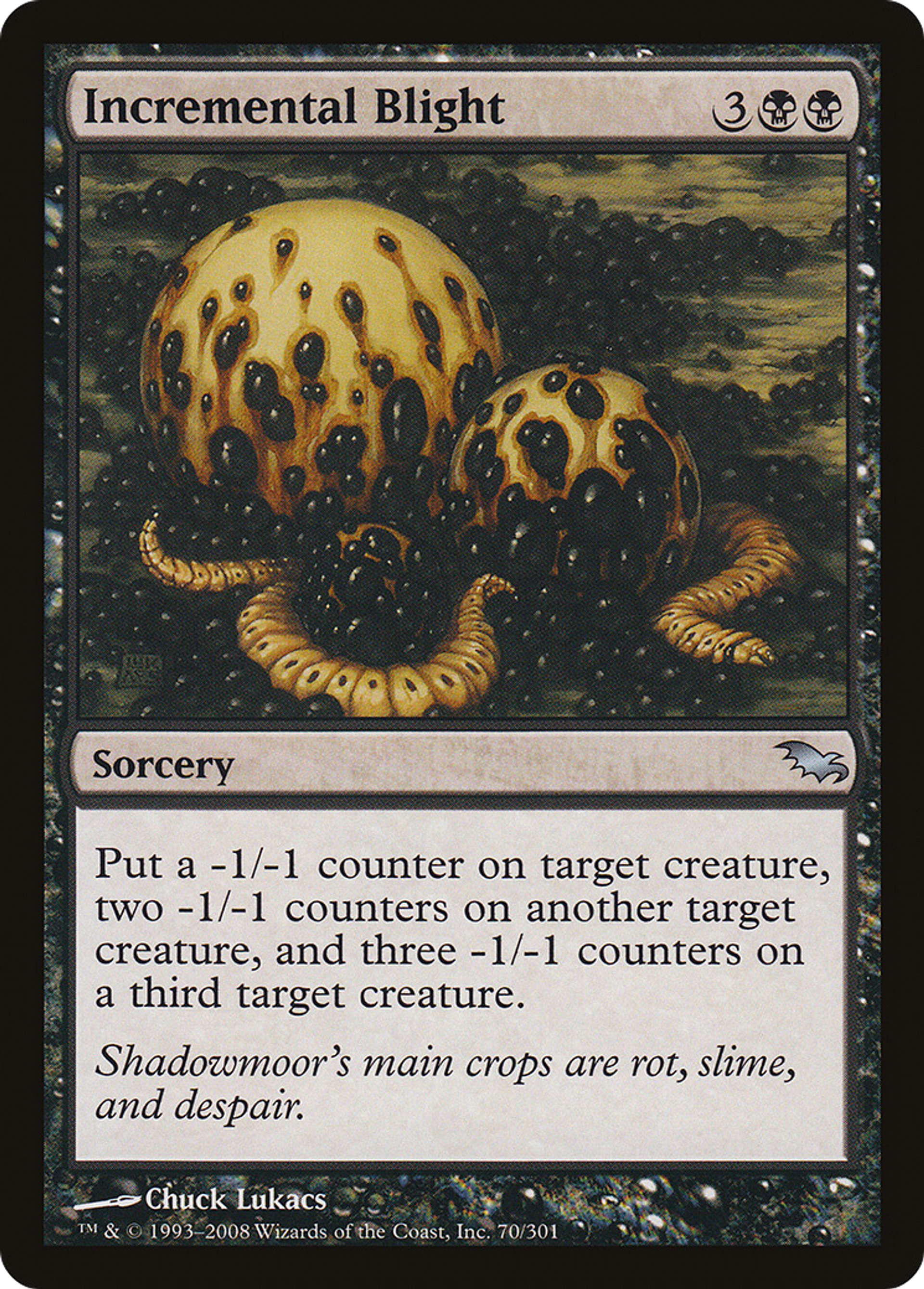 Incremental Blight — Shadowmoor — Magic: The Gathering