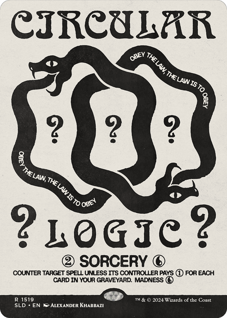 Circular Logic — Secret Lair Drop — Magic: The Gathering