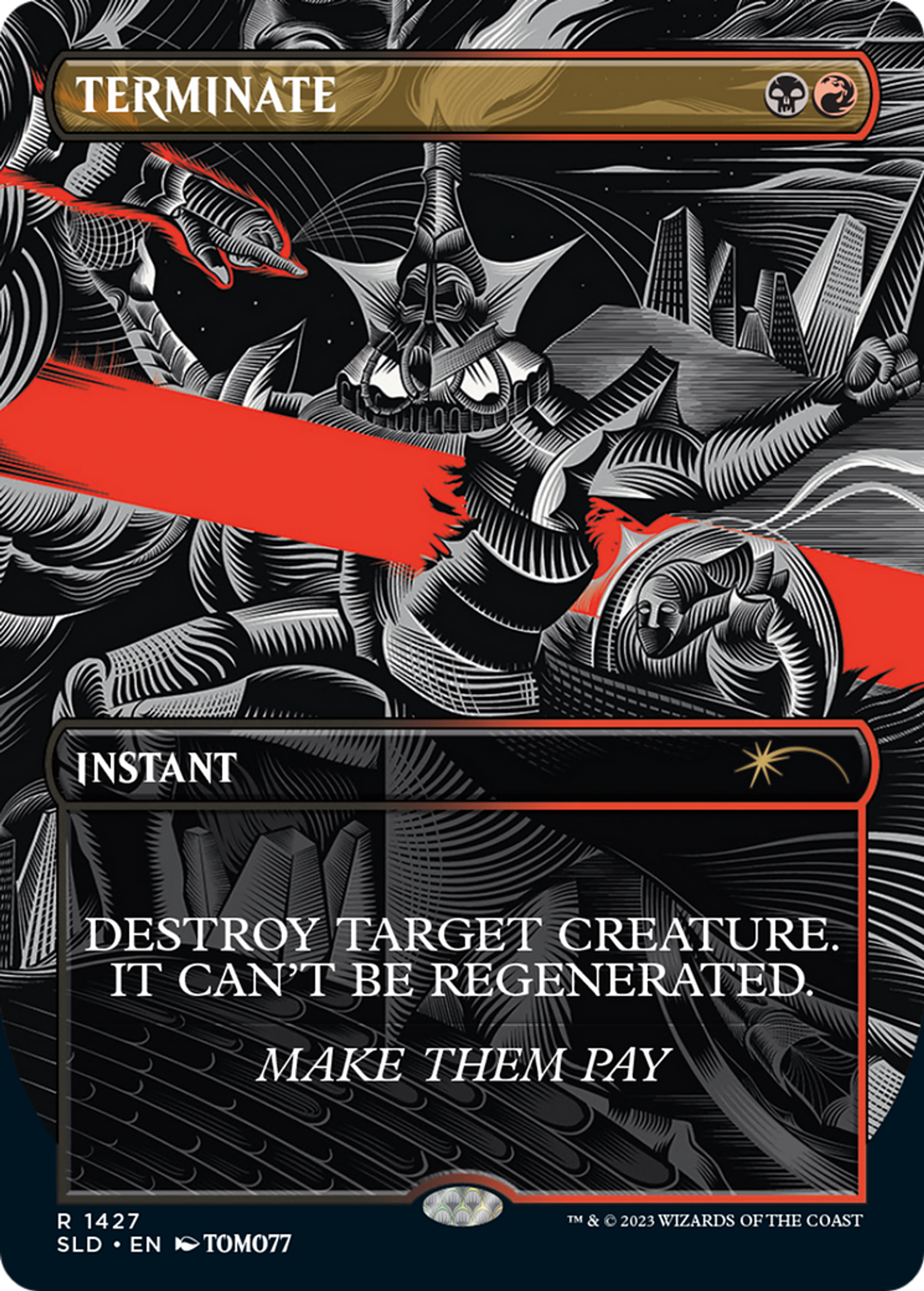 Terminate — Secret Lair Drop — Magic: The Gathering
