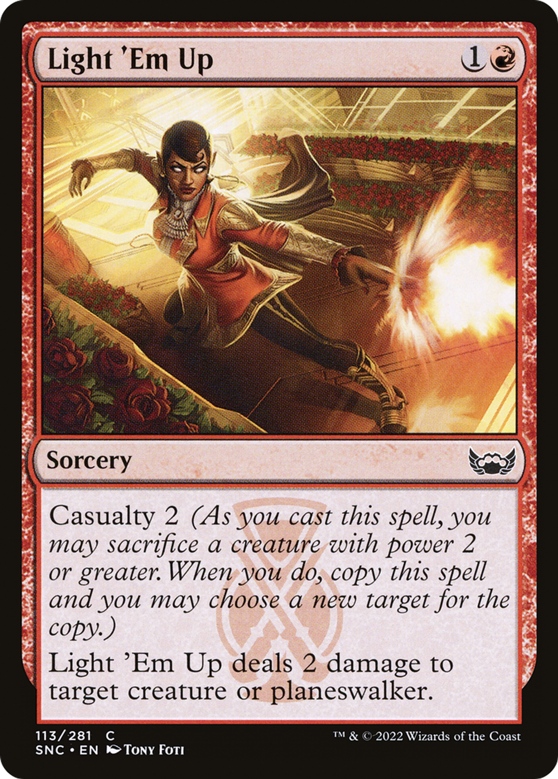 Light 'Em Up — Streets of New Capenna — Magic: The Gathering