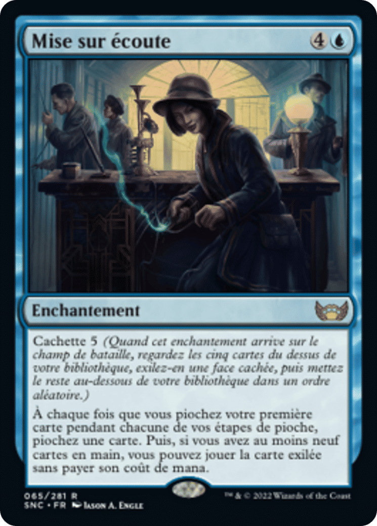 Mise sur écoute — Streets of New Capenna — Magic: The Gathering