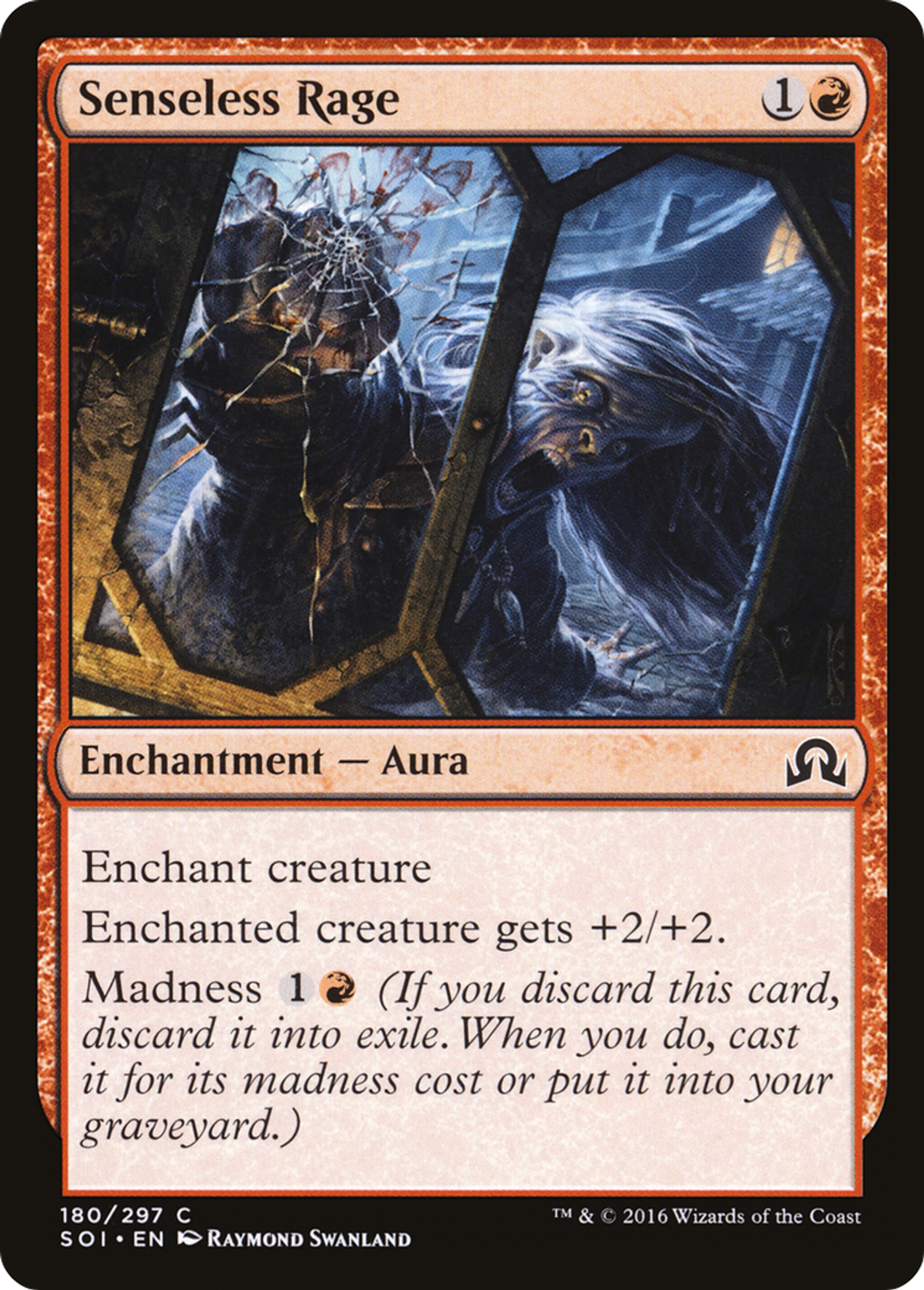 Senseless Rage — Shadows over Innistrad — Magic: The Gathering