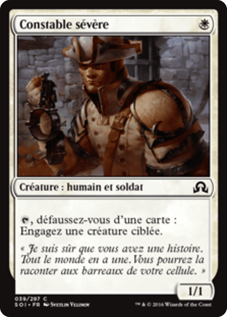 Constable sévère — Shadows over Innistrad — Magic: The Gathering