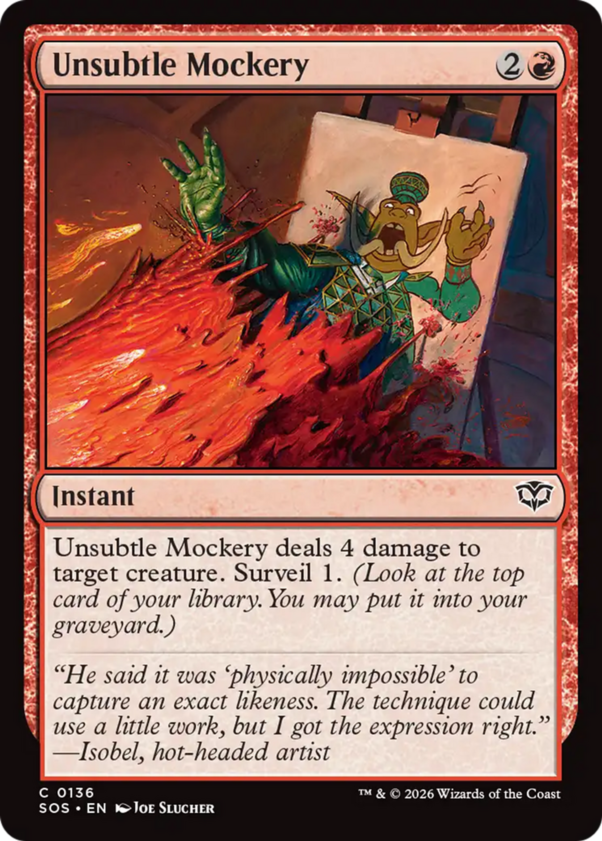 Unsubtle Mockery — Secrets of Strixhaven — Magic: The Gathering