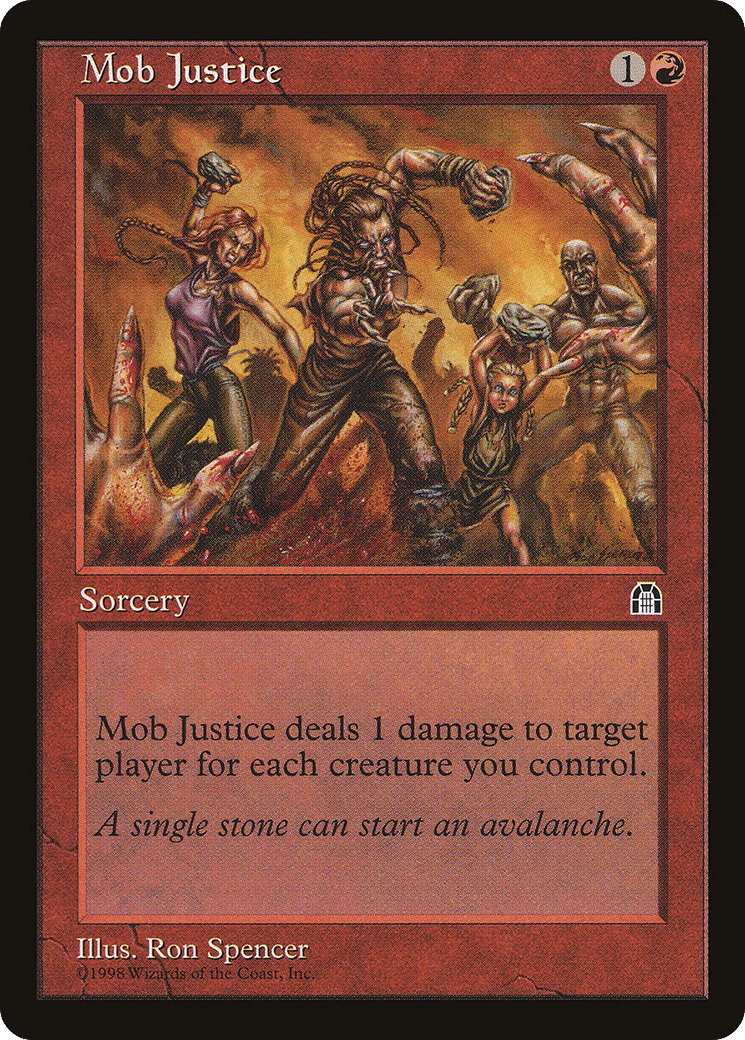 Mob Justice — Stronghold — Magic: The Gathering