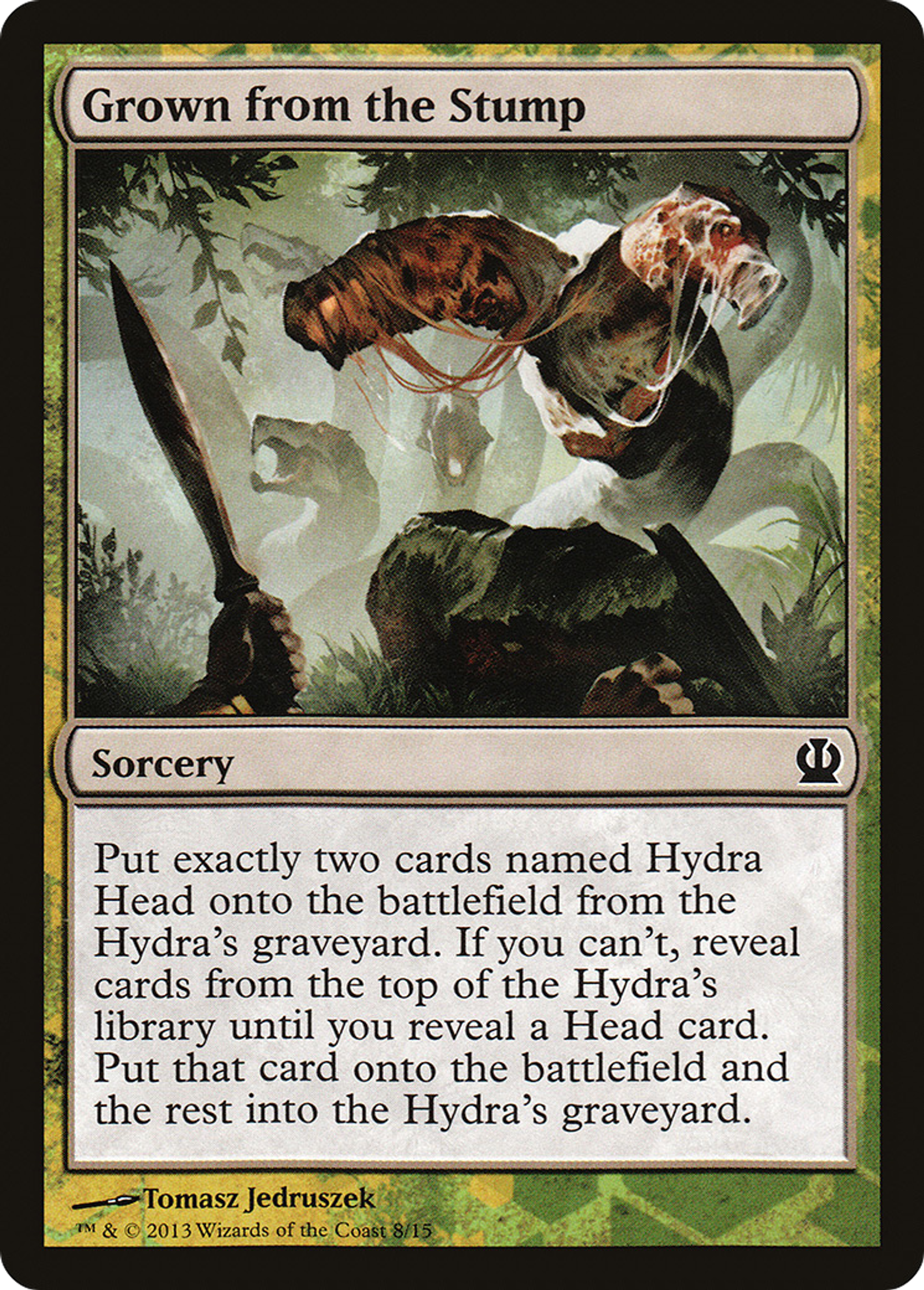 Grown from the Stump — Face the Hydra — Magic: The Gathering